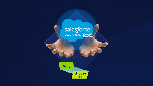 ¿Por qué elegir la plataforma B2C Commerce Cloud de Salesforce?